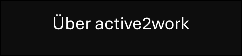 Über active2work